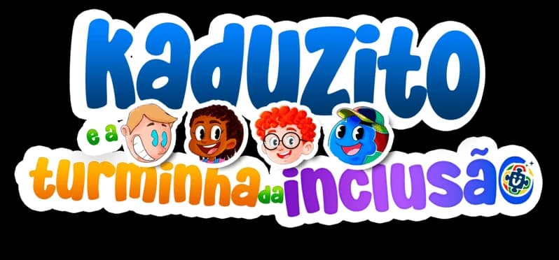 Kaduzito e a Turminha da Inclusão